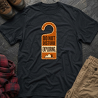 Do Not Disturb Exploring T-Shirt