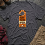 Do Not Disturb Exploring T-Shirt