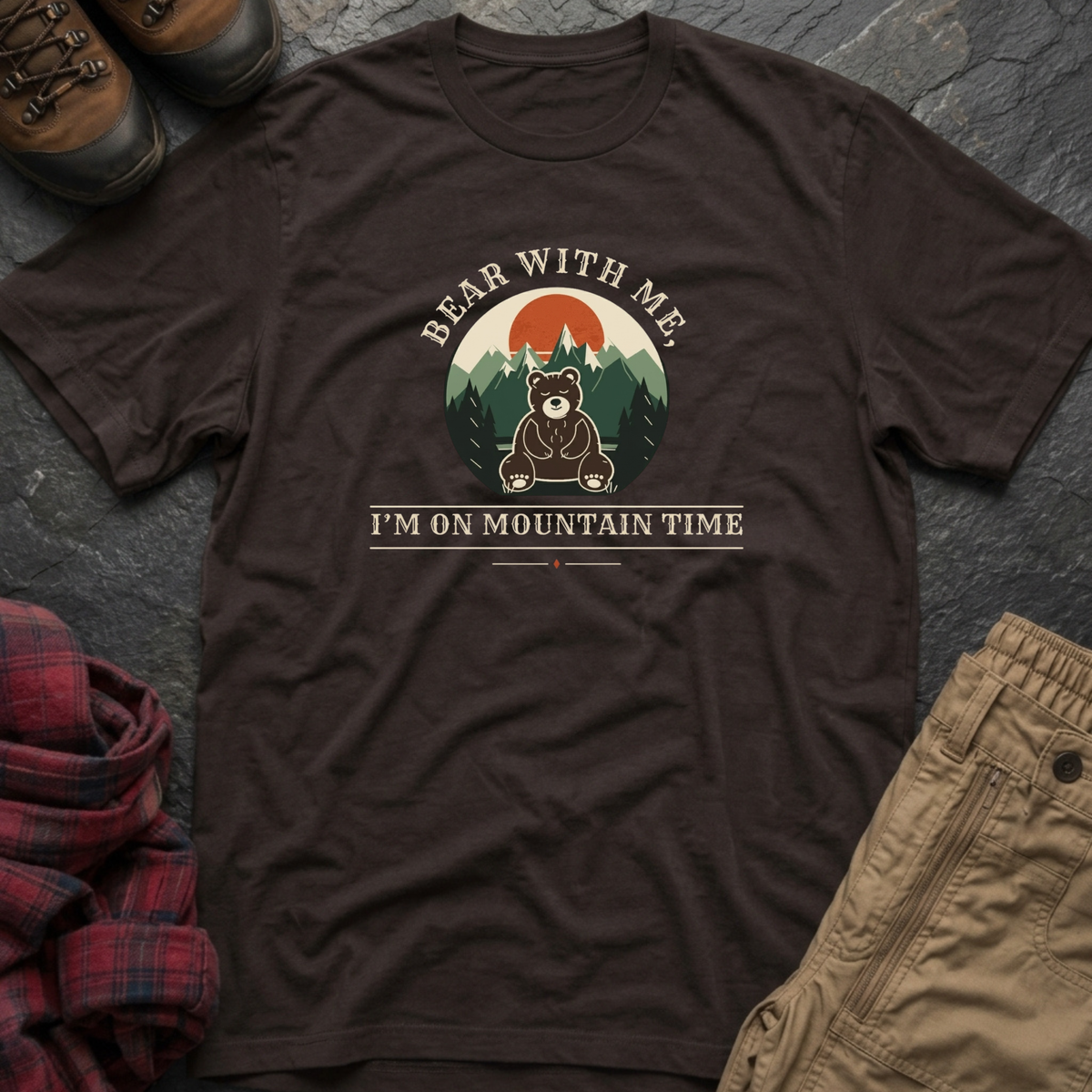 Bear With Me I'm On Mountain Time T-Shirt