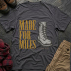 Made For Miles T-Shirt