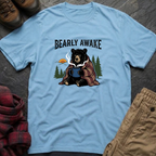 Bearly Awake T-Shirt