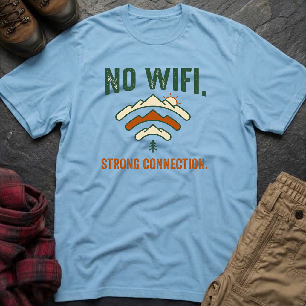 No WIFI Strong Connection T-Shirt