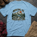 Moving At Mountain Time T-Shirt