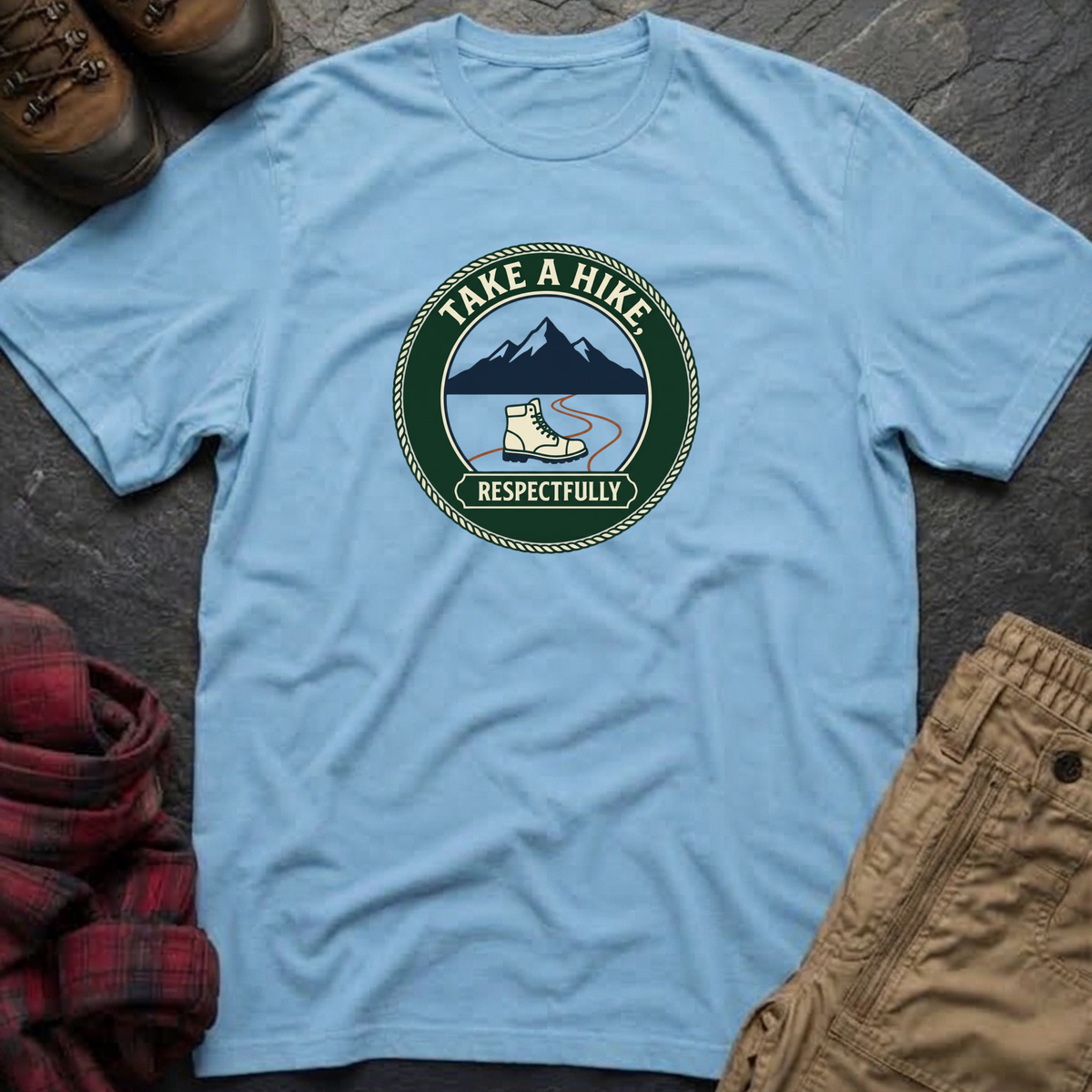 Take A Hike Respectfully T-Shirt
