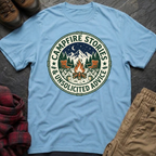 Campfire Stories & Unsolicited Advice T-Shirt