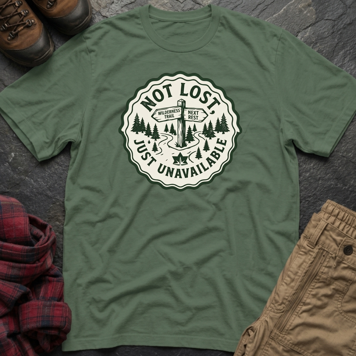 Not Lost Just Unavailable T-Shirt