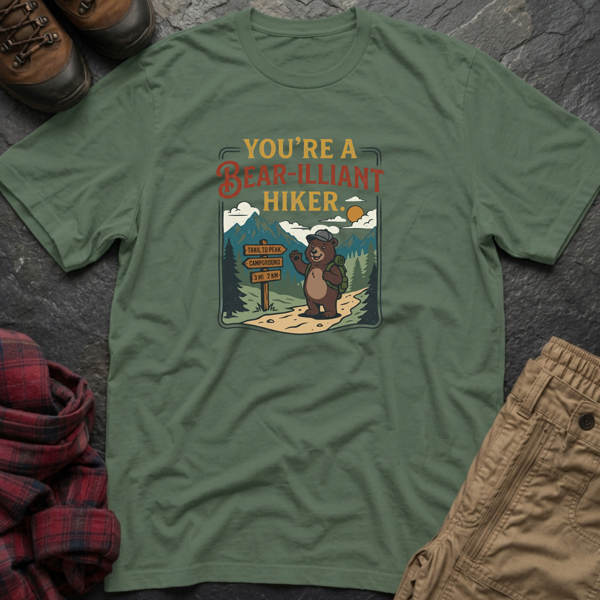 You're A Bearilliant Hiker T-Shirt