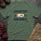 Low Battery High Spirits T-Shirt