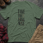 Take The Long Way T-Shirt