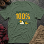Chance Of Hiking 100% T-Shirt