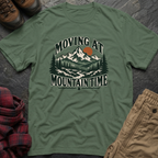 Moving At Mountain Time T-Shirt