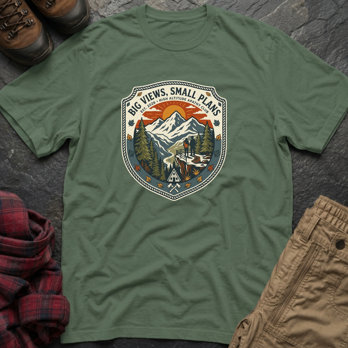 Big Views Small Plans T-Shirt
