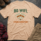 No WIFI Strong Connection T-Shirt