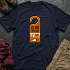 Do Not Disturb Exploring T-Shirt