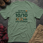 The WIFI Is Terrible Out Here 10/10 Highly Recommended T-Shirt