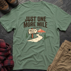 Just One More Mile Probably T-Shirt