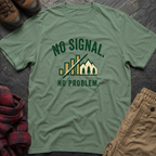No Signal No Problem T-Shirt