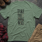 Take The Long Way T-Shirt