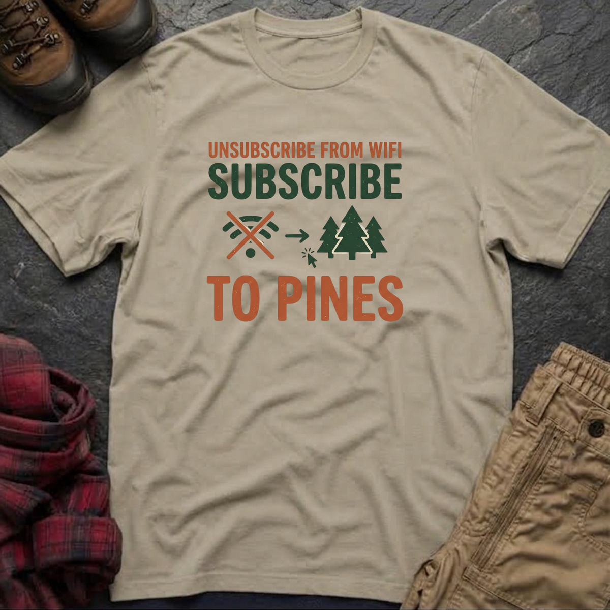 Unsubscribe From WIFI Subscribe To Pines T-Shirt