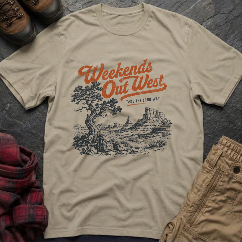 Weekends Out West T-Shirt
