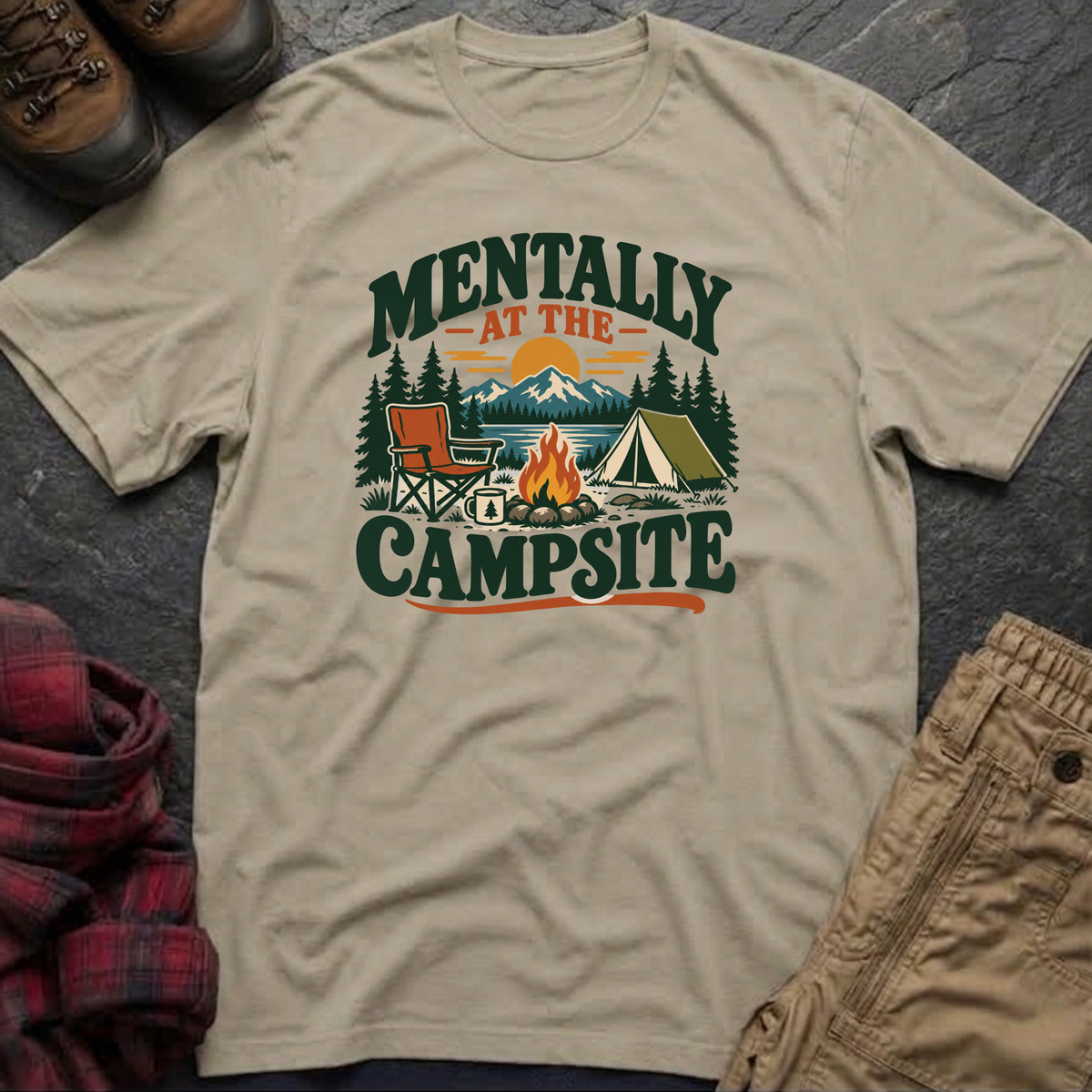 Mentally At The Campsite T-Shirt