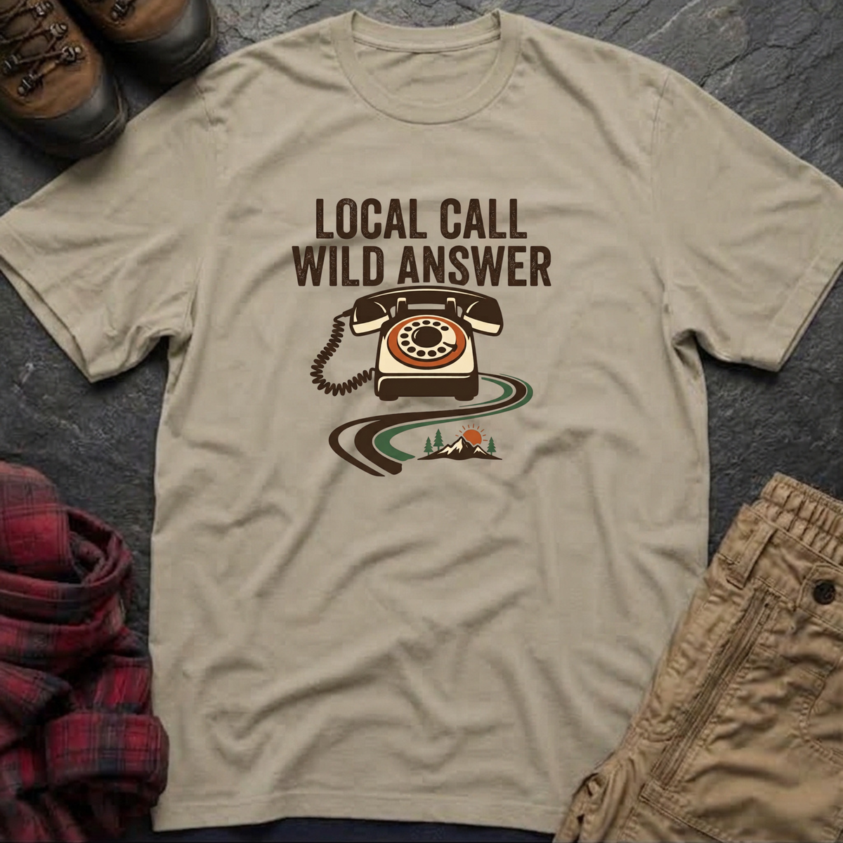 Local Call Wild Answer T-Shirt