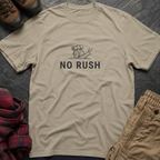 No Rush T-Shirt