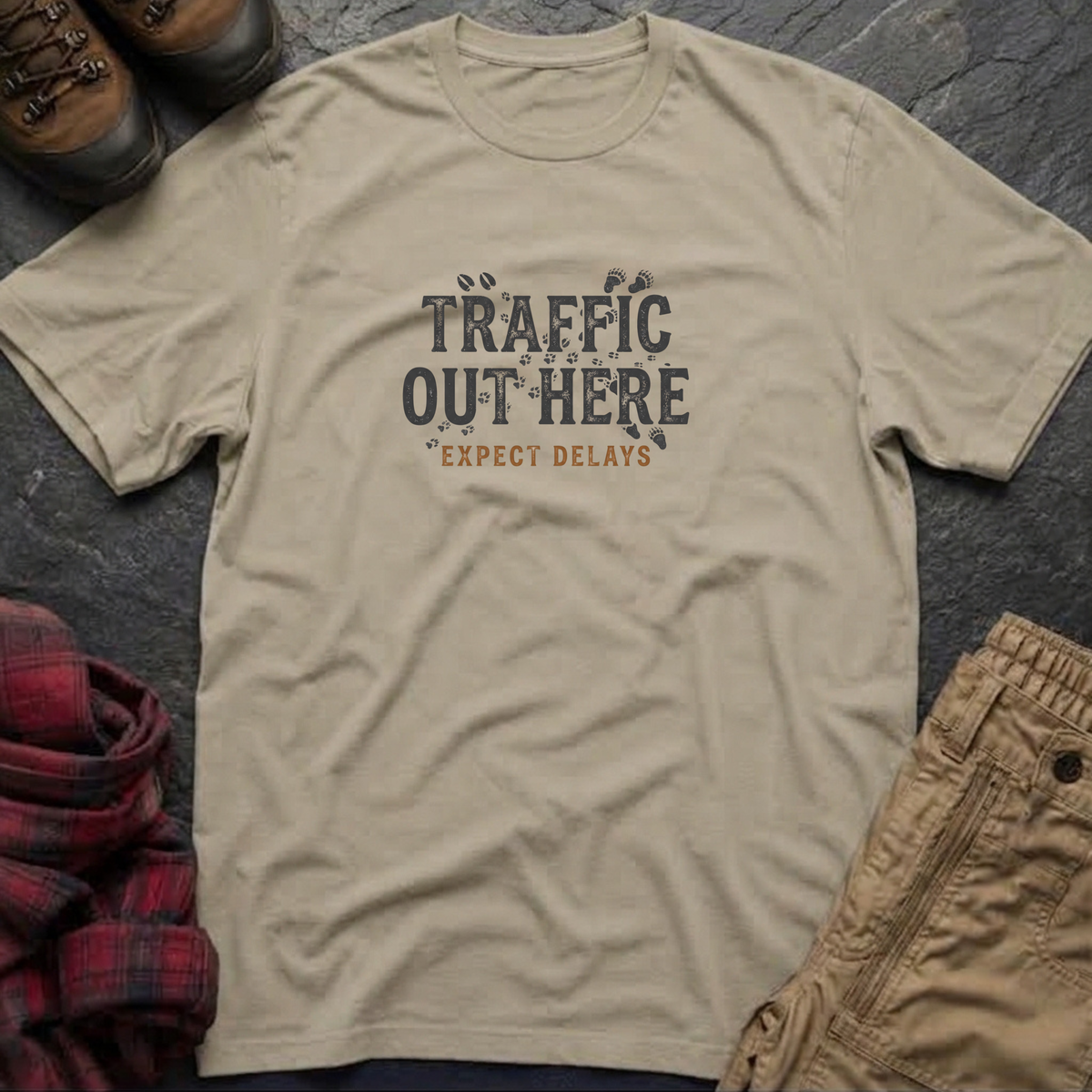 Traffic Out Here Expect Delays T-Shirt