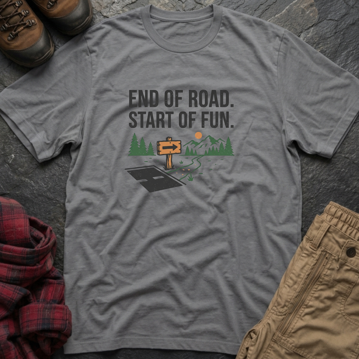 End Of Road Start Of Fun T-Shirt