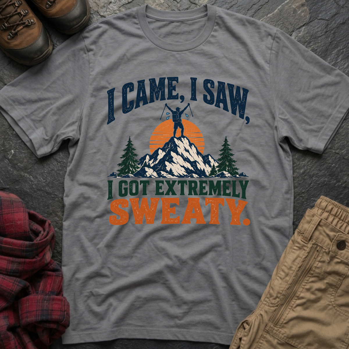 I Came, I Saw,  I Got Extremely Sweaty T-Shirt