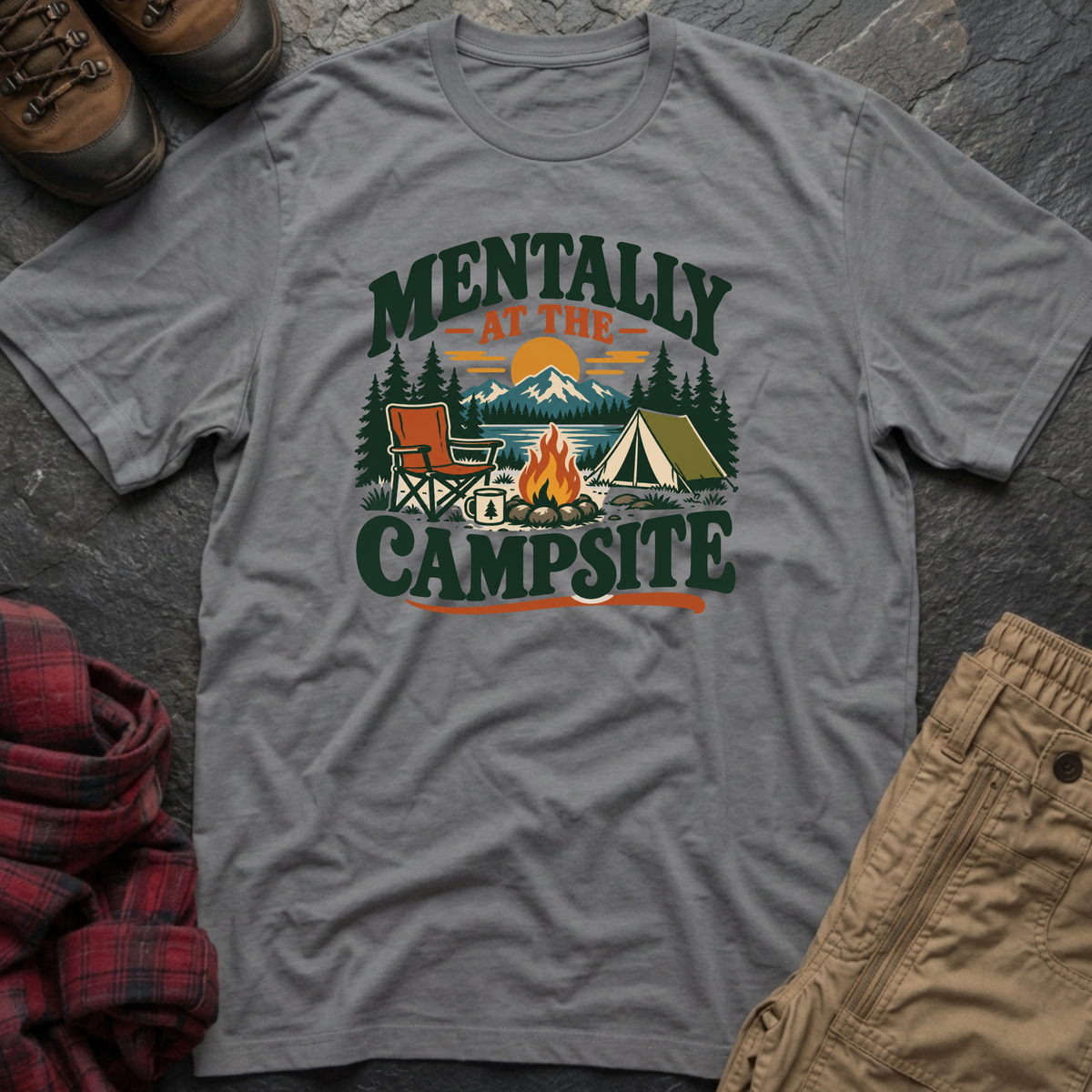 Mentally At The Campsite T-Shirt