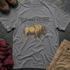Keep Your Distance T-Shirt