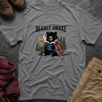 Bearly Awake T-Shirt