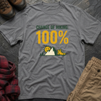 Chance Of Hiking 100% T-Shirt