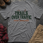 Trails Over Traffic T-Shirt