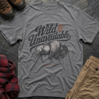 Wild & Unavailable T-Shirt