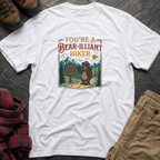 You're A Bearilliant Hiker T-Shirt