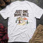 Just One More Mile Probably T-Shirt