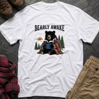 Bearly Awake T-Shirt