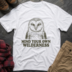 Mind Your Own Wilderness T-Shirt