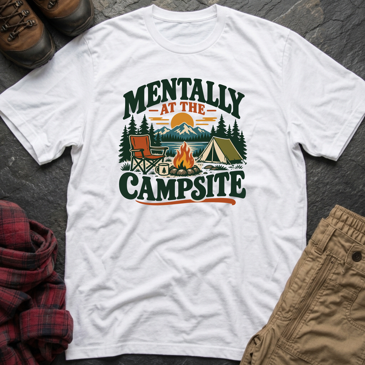 Mentally At The Campsite T-Shirt