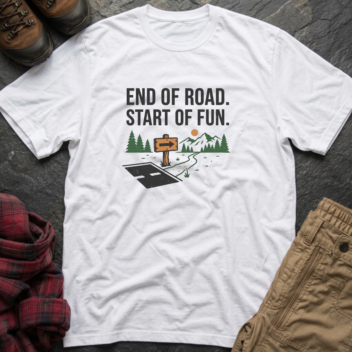 End Of Road Start Of Fun T-Shirt