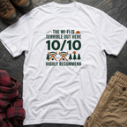 The WIFI Is Terrible Out Here 10/10 Highly Recommended T-Shirt